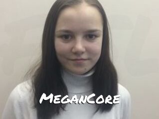 MeganCore