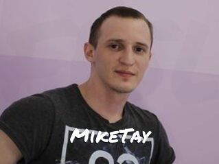 MikeTay