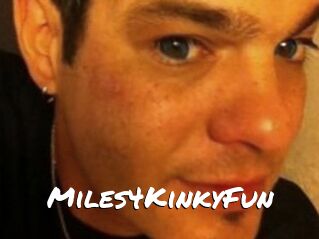 Miles4KinkyFun