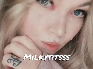 Milkytitsss