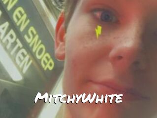 MitchyWhite