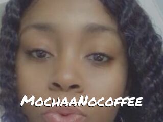 MochaaNocoffee