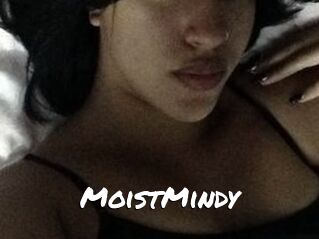 MoistMindy