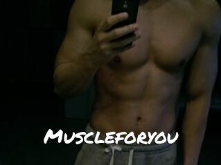 Muscleforyou