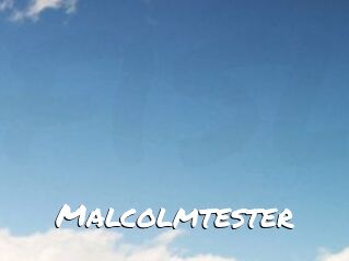 Malcolmtester