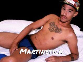 Martinstick