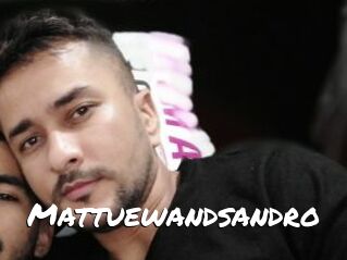 Mattuewandsandro