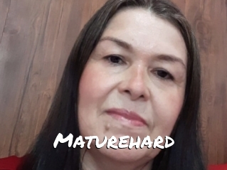 Maturehard