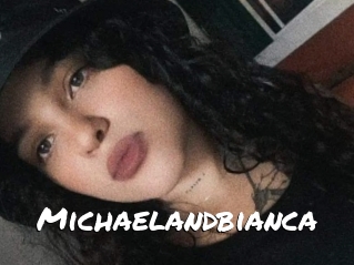 Michaelandbianca