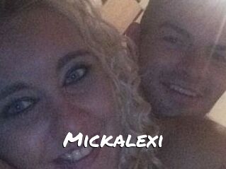 Mickalexi