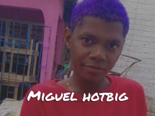 Miguel_hotbig