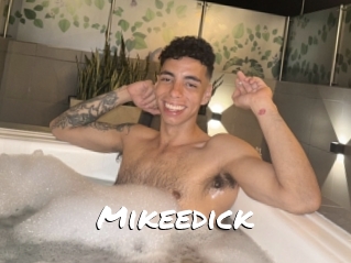 Mikeedick