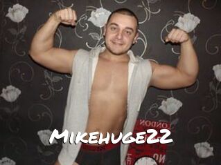 Mikehuge22