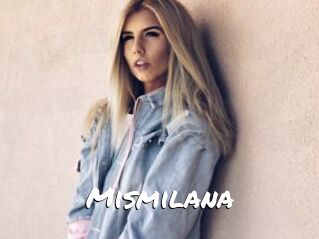 Mismilana