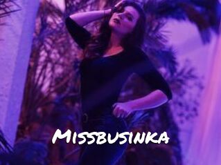 Missbusinka