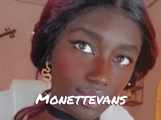 Monettevans