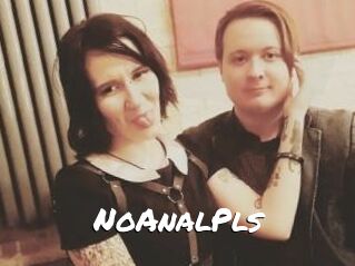 NoAnalPls