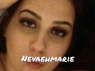 Nevaehmarie