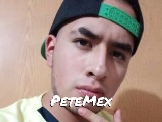 PeteMex