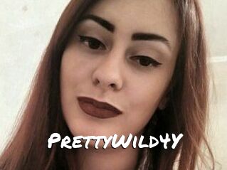 PrettyWild4Y