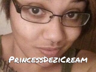 PrincessDeziCream