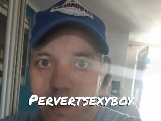 Pervertsexyboy