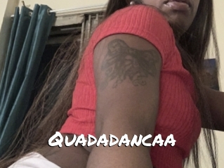 Quadadancaa