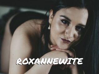 ROXANNEWITE