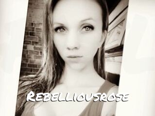 Rebelliousrose