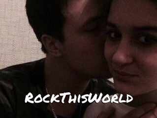 RockThisWorld