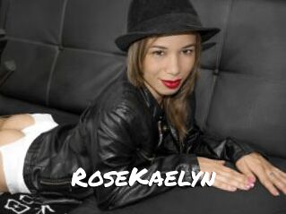 RoseKaelyn