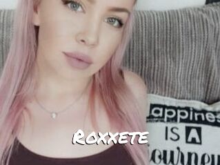 Roxxete