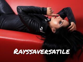 Rayssaversatile