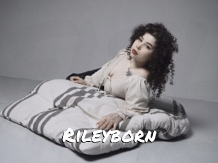 Rileyborn