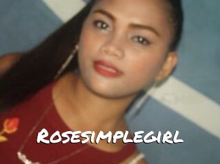 Rosesimplegirl