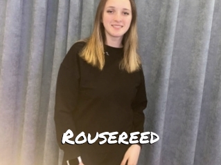 Rousereed