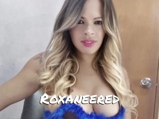 Roxaneered