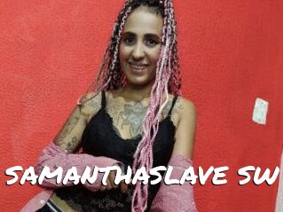SAMANTHASLAVE_SW