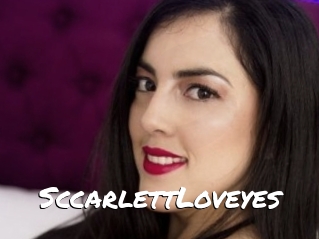 SccarlettLoveyes