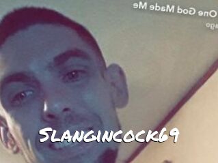 Slangincock69