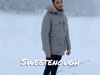 Sweetenough