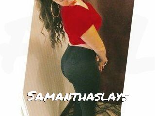 Samanthaslays