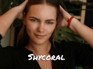 Shycoral