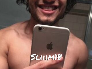 Sliiim18