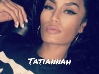 Tatiannah