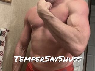 TemperSayShuss