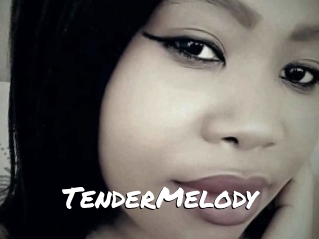 TenderMelody