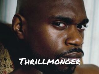 Thrillmonger