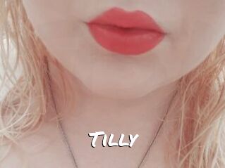 Tilly