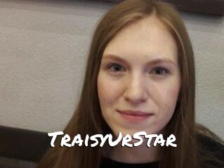 TraisyUrStar